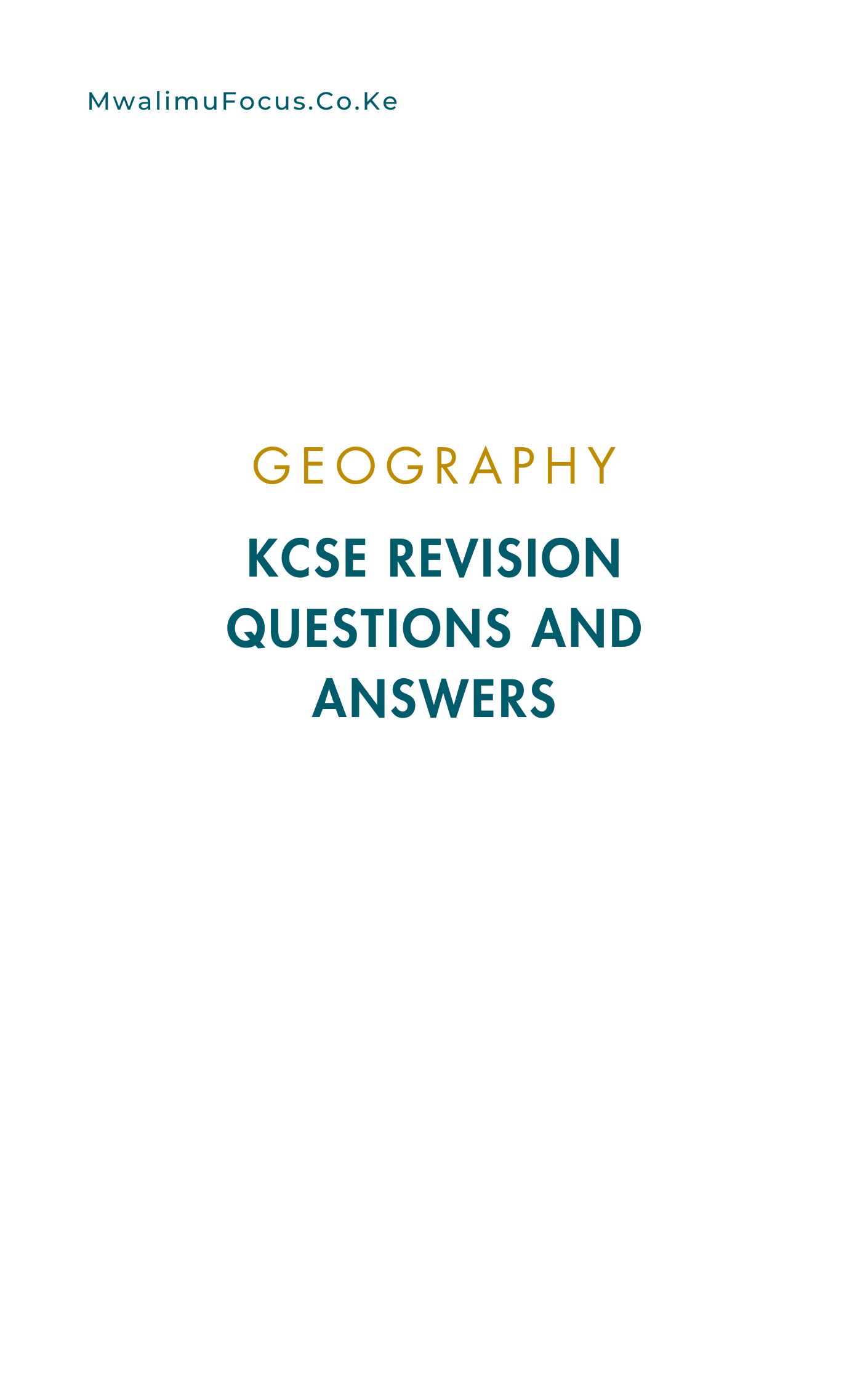 Geography Revision Questions and Answers (KCSE)