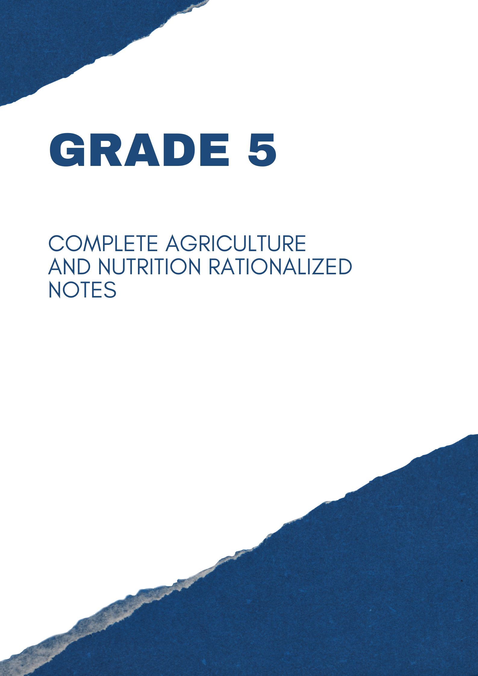 Grade 5 agriculture and nutrition rationalized notes
